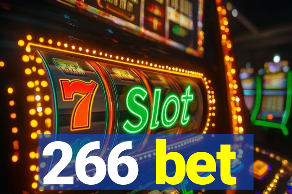 266 bet